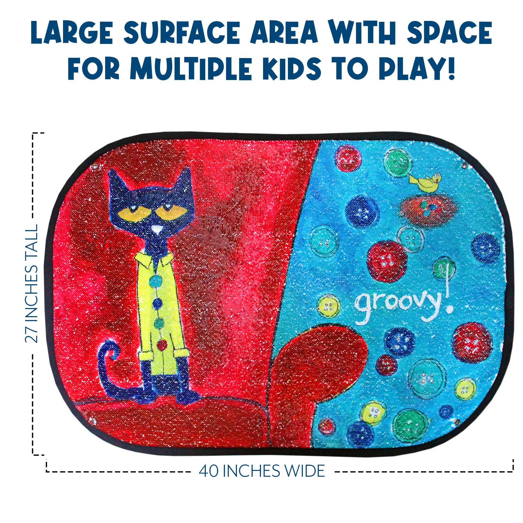 Size graphic showing the Pete the Cat Groovy Buttons Reversible Sequins Toy at 40 inches wide by 27 inches high